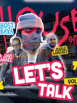 Affisch för "House Battle Let's Talk Vol 2" med host Baya, DJ Javi Fernandez och domare Sanchez i collage-stil.